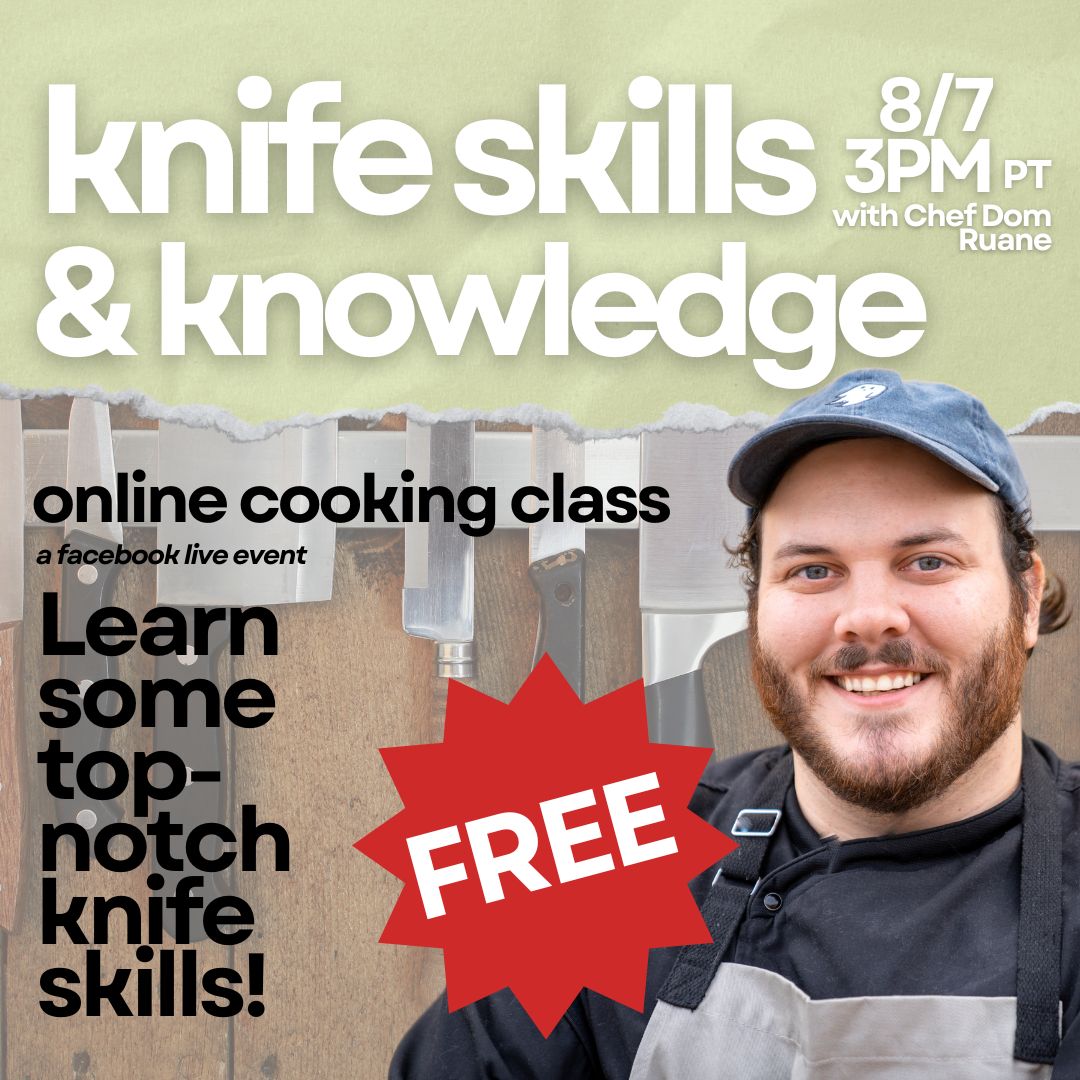 FREE ONLINE LIVESTREAM CLASS: KNIFE SKILLS & KNOWLEDGE