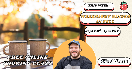 ONLINE CLASS: Weeknight Dinner in Fall